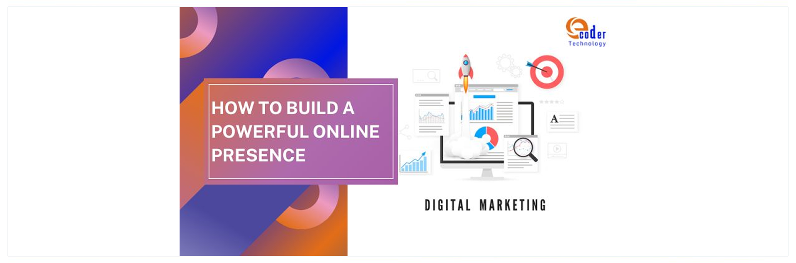 How to Build a Powerful Online Presence: A Full-Stack Digital Strategy Guide